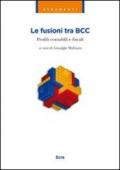 Manuale per le fusioni aggregative delle BCC. Profili contabili e fiscali