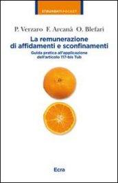 La remunerazione di affidamenti e sconfinamenti. Guida pratica all'applicazione dell'articolo 117-bis Tub