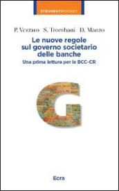 Le nuove regole sul governo societario delle banche. Una prima lettura per le BCC-CR