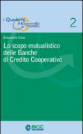 Lo scopo mutualistico delle banche di credito cooperativo