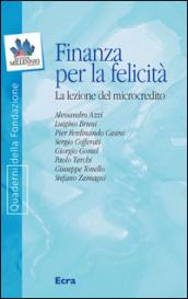 Finanza per la felicità. La lezione del microcredito