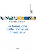 La tassazione della ricchezza finanziaria