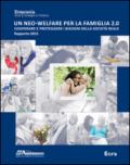 Un neo-welfare per la famiglia 2.0. Cooperare e proteggere i bisogni della società reale