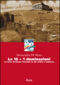 Le 16+1 dominazioni. Le terre del Basso Tusciano in età antica e moderna