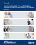 Un neo-welfare per la famiglia. Cooperare per una gestione consapevole del risparmio. Rapporto 2016