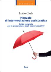 Manuale di intermediazione assicurativa