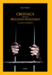 Cronaca di un processo giudiziario. Il caso Fenaroli