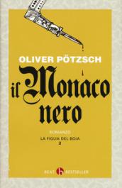 La figlia del boia. Il monaco nero: 2