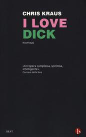 I love Dick