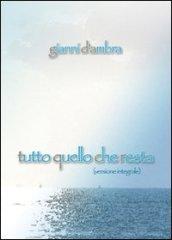 Tutto quello che resta (versione integrale)