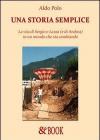Una storia semplice. La vita di Sergio e Laura (e di Andrea) in un mondo che sta cambiando