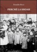 Perché la Shoah