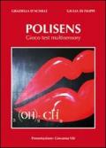 Polisens. Gioco test multisensory