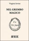 Nel grembo magico