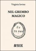 Nel grembo magico