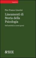 Lineamenti di storia della psicologia. Dall'antichità ai nostri giorni