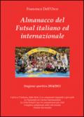 Almanacco del Futsal italiano ed internazionale. Stagione sportiva 2014/2015