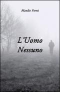 L'uomo nessuno