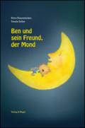 Ben und sein Freund, der Mond