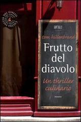 Frutto del diavolo. Un thriller culinario