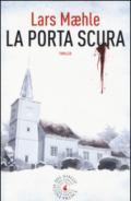 La porta scura (biblioteca del giallo)