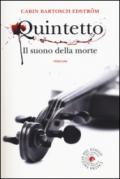 Quintetto. Il suono della morte