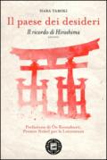 Il paese dei desideri. Il ricordo di Hiroshima