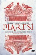 Maresi. Cronache del monastero rosso