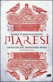 Maresi. Cronache del monastero rosso