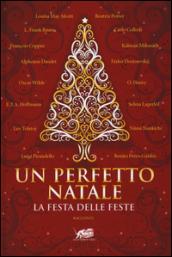 Un perfetto Natale. La festa delle feste: 1