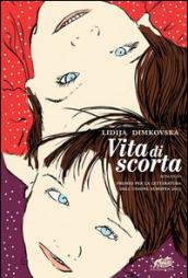 Vita di scorta