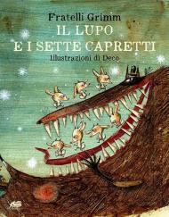 Il lupo e i sette capretti. Ediz. a colori