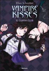 Coffin club. Vampire kisses: 5