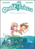 Il paese dei sassi che camminano. Ernest & Rebecca: 2