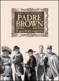 Il giardino segreto. Padre Brown