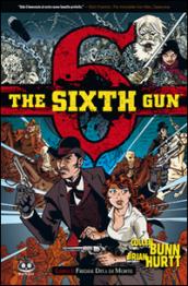 Fredde dita di morte. The sixth gun. 1.