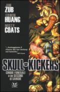 Cinque funerali e un secchio di sangue. Skullkickers: 2