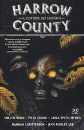 Il dottore dei serpenti. Harrow County