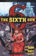 La danza degli spettri. The sixth gun. Vol. 6