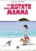 Un' estate senza mamma