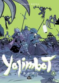 Yojimbot. Vol. 2: Notti di ruggine