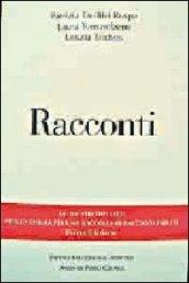 Racconti. Vincitori del premio Chiara, sezione inediti