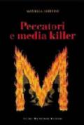 Peccatori e media killer