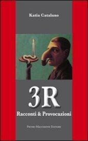 3R racconti & provocazioni