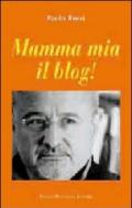 Mamma mia il blog!