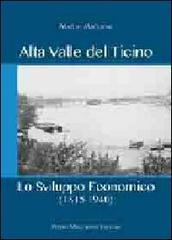 Alta valle del Ticino. Lo sviluppo economico (1815-1940)