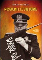 Mussolini e le sue donne