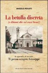 La betulla discreta... e dimmi che mi vuoi bene!