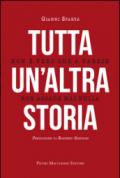 Tutta un'altra storia