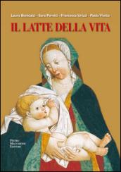 Il latte della vita. Alla scoperta della Madonna del Latte tra varesotto e Canton Ticino